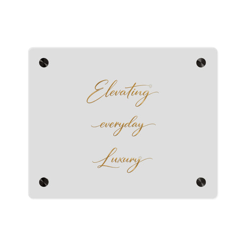 Acrylic Wall Art Panel — “Elevating Everyday Luxury” Gold Script Decorative Sign