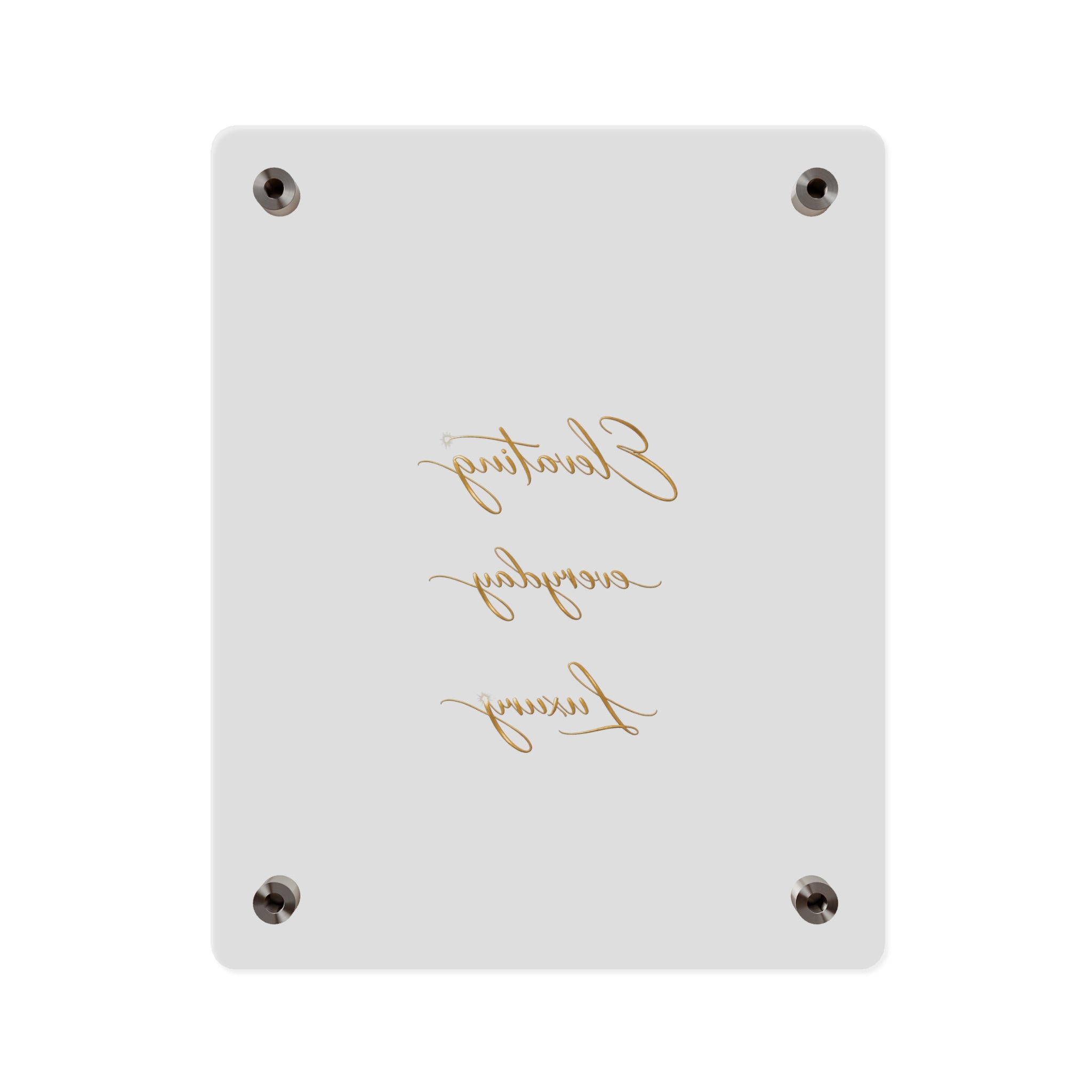 Acrylic Wall Art Panel — “Elevating Everyday Luxury” Gold Script Decorative Sign