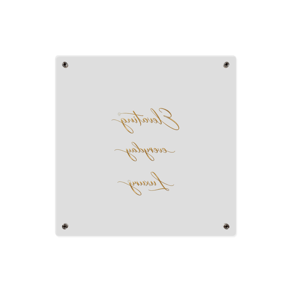 Acrylic Wall Art Panel — “Elevating Everyday Luxury” Gold Script Decorative Sign