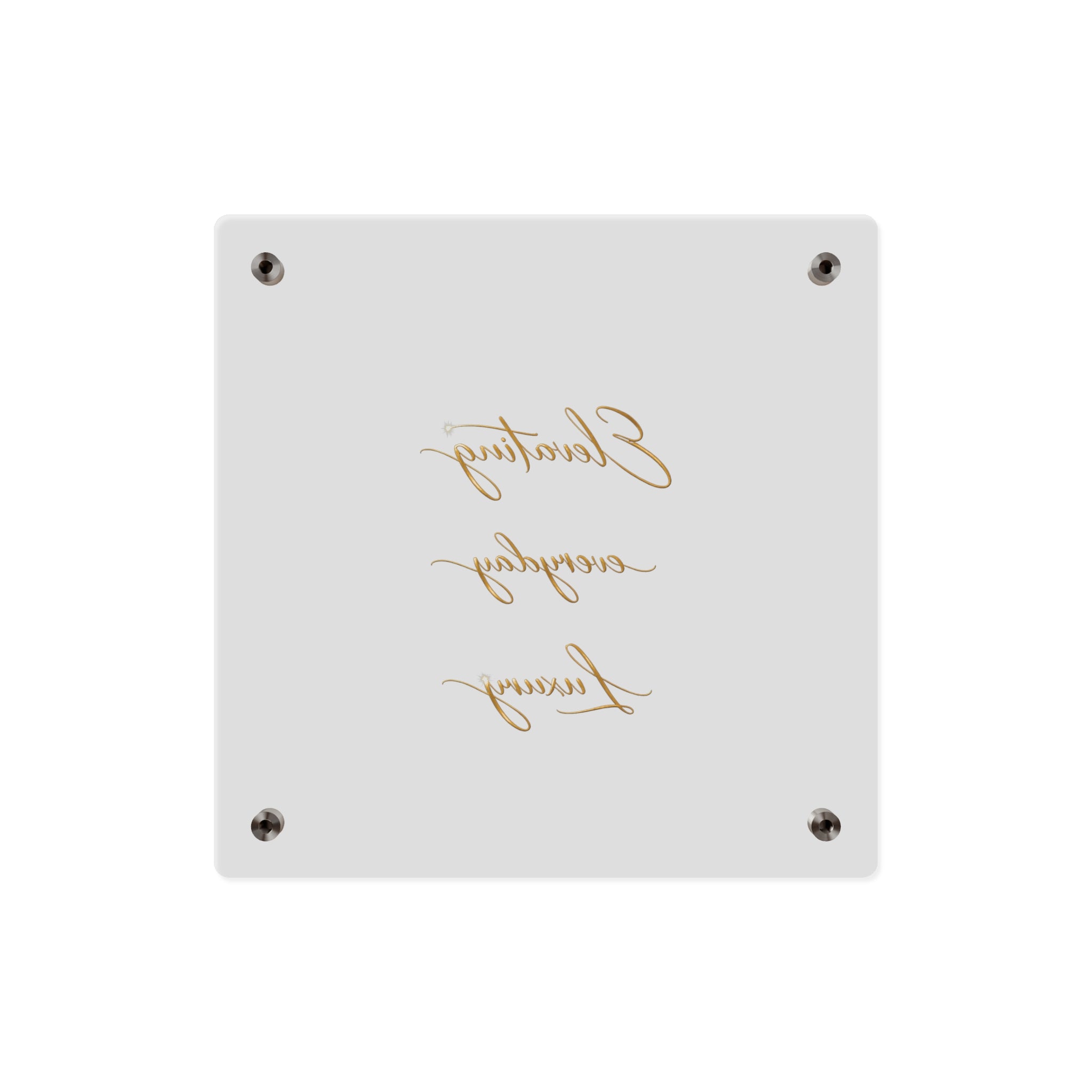 Acrylic Wall Art Panel — “Elevating Everyday Luxury” Gold Script Decorative Sign