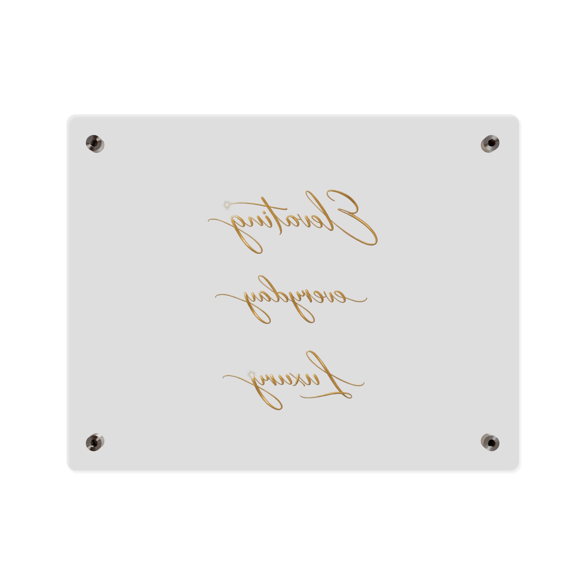 Acrylic Wall Art Panel — “Elevating Everyday Luxury” Gold Script Decorative Sign