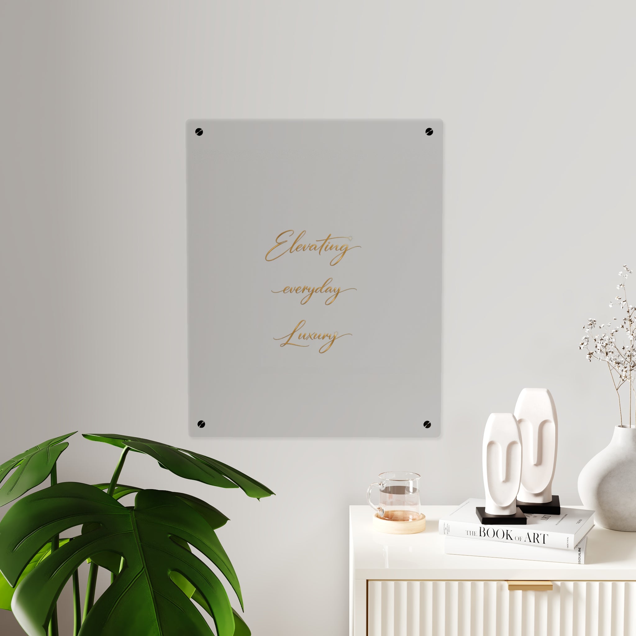 Acrylic Wall Art Panel — “Elevating Everyday Luxury” Gold Script Decorative Sign