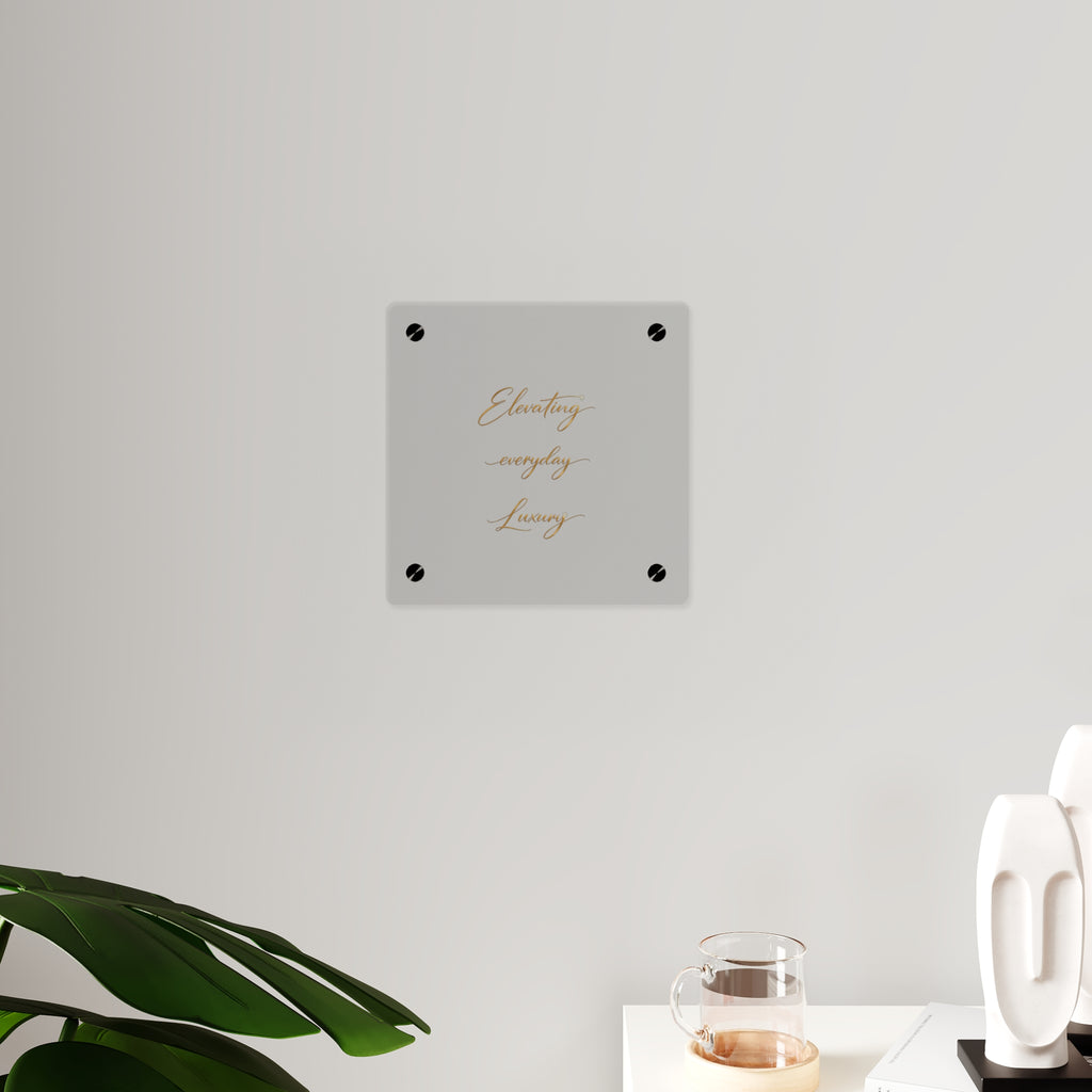 Acrylic Wall Art Panel — “Elevating Everyday Luxury” Gold Script Decorative Sign